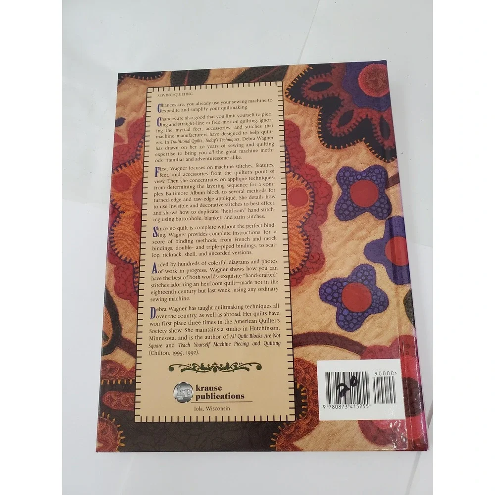 Traditional Quilts Today's Techniques Debra Wagner Machine Quilting Book 1997